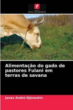 Alimentacao do gado de pastores Fulani em terras de savana