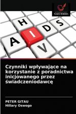 Czynniki wplywające na korzystanie z poradnictwa inicjowanego przez świadczeniodawcę