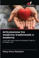 Articolazione tra medicina tradizionale e moderna