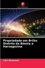 Propriedade em Brčko Distrito da Bosnia e Herzegovina
