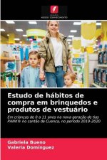 Estudo de habitos de compra em brinquedos e produtos de vestuario