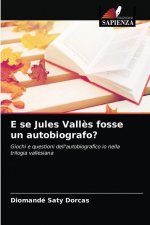 E se Jules Valles fosse un autobiografo?