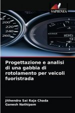Progettazione e analisi di una gabbia di rotolamento per veicoli fuoristrada