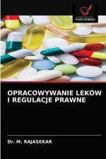 Opracowywanie Lekow I Regulacje Prawne