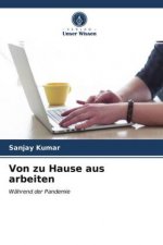 Von zu Hause aus arbeiten