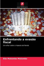 Enfrentando a evasao fiscal