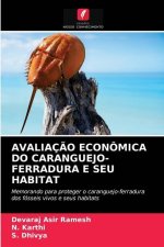 Avaliacao Economica Do Caranguejo-Ferradura E Seu Habitat