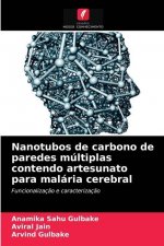 Nanotubos de carbono de paredes multiplas contendo artesunato para malaria cerebral