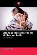 Situacao dos Direitos da Mulher na India