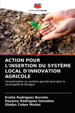 Action Pour l'Insertion Du Systeme Local d'Innovation Agricole