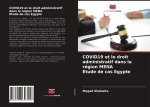 COVID19 et le droit administratif dans la region MENA Etude de cas Egypte