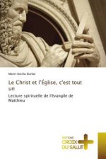 Christ et l'Eglise, c'est tout un