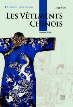 Les vêtements chinois / ZHONGGUO FUSHI / 中国服饰(法文版)