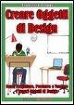 Creare Oggetti di Design