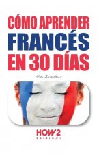 Como Aprender Frances En 30 Dias