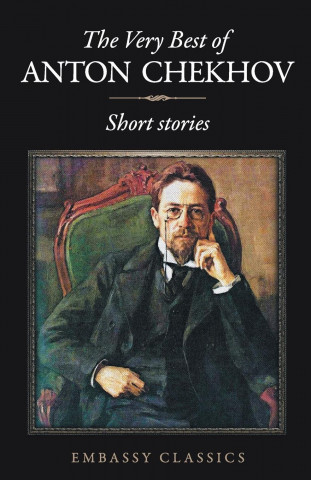 Very Best of Anton Chekov - Short Stories
