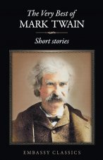 Very Best Of Mark Twain - Short Stories
