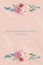 Lehrerkalender 21/22 Blumen