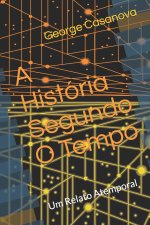 Historia Segundo O Tempo