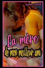La mere de mon meilleur ami