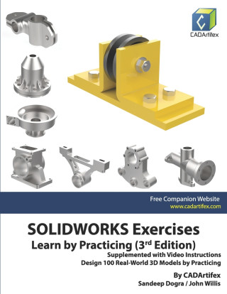 SOLIDWORKS Exercises - Learn by Practicing (3rd Edition)