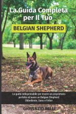La Guida Completa per Il Tuo Belgian Shepherd