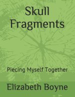 Skull Fragments