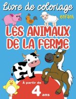 Livre de Coloriage Enfant Les Animaux de la Ferme
