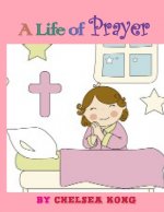 Life of Prayer