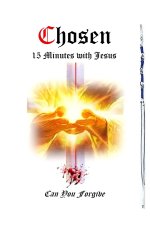 Chosen 15 Minutes With Jesus