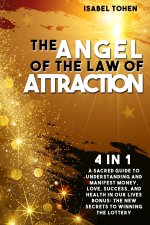 Angel of the Law of Attraction