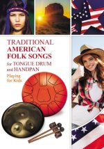 Traditional American Folk Songs for Tongue Drum or Handpan