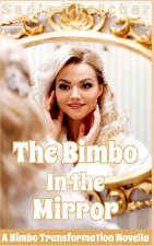 Bimbo in the MIrror