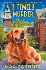 Timely Murder