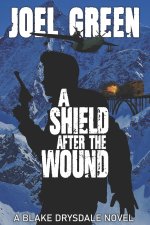 Shield after the Wound