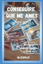Conseguire Que Me Ames