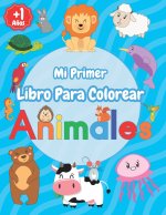 Mi Primer Libro Para Colorear Animales