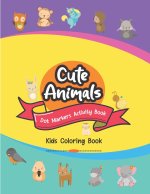 Cute Animals Dot Markers Activity Book, Kids Coloring Book