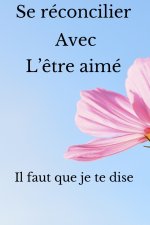 Se reconcilier avec l'Ete aime