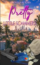 Pretty Little Scammers