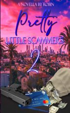 Pretty Little Scammers 2