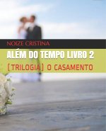 Alem Do Tempo Livro 2
