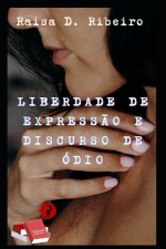 Liberdade de expressao e discurso de odio