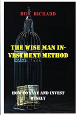 Wise Man Investment Method