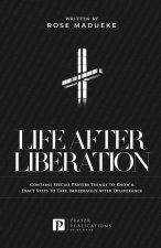 Life After Liberation