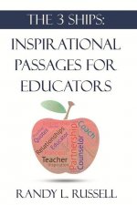 3 Ships: Inspirational Passages for Educators