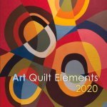 Art Quilt Elements 2020