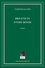 Breath in Every Room