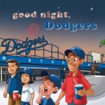 Good Night, Dodgers