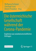 Die OEsterreichische Gesellschaft Wahrend Der Corona-Pandemie